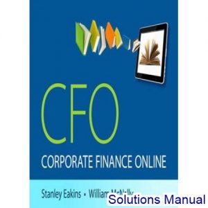 solutions manual for new corporate finance online 1st edition by eakins