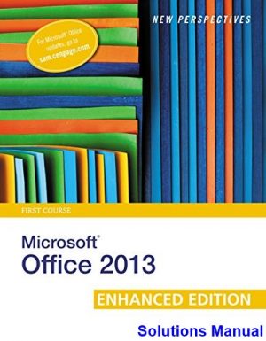 solutions manual for new perspectives on microsoft office 2013 first course enhanced edition 1st edition by shaffer