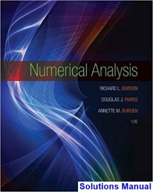 solutions manual for numerical analysis 10th edition by burden ibsn 9781305253667