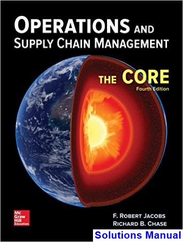 Solutions Manual For Operations And Supply Chain Management The Core ...