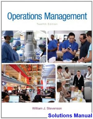solutions manual for operations management 12th edition by stevenson
