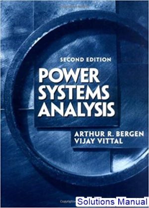 solutions manual for power systems analysis 2nd edition by bergen