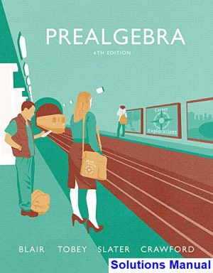 solutions manual for prealgebra 6th edition by blair ibsn 9780134266336