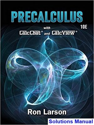 solutions manual for precalculus 10th edition by larson ibsn 9781337271073