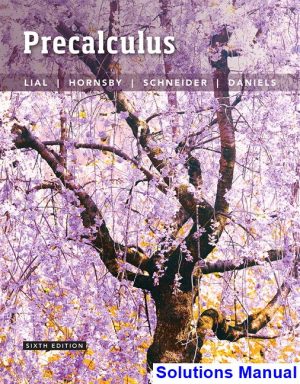 solutions manual for precalculus 6th edition by lial ibsn 9780134309040