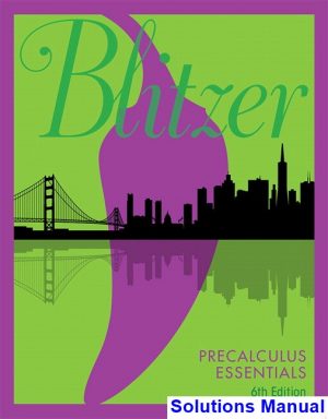 solutions manual for precalculus essentials 5th edition by blitzer ibsn 9780134765464