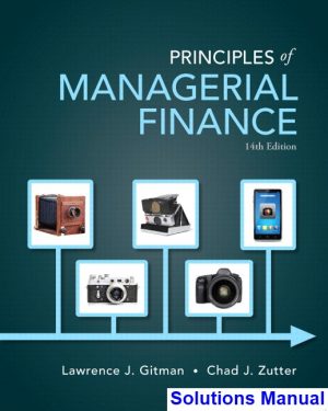solutions manual for principles of managerial finance 14th edition by gitman