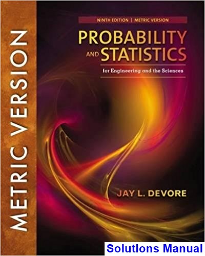 Solutions Manual For Probability And Statistics For Engineering And The 