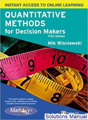 solutions manual for quantitative methods for decision makers 5th edition by wisniewski