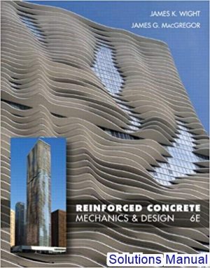 solutions manual for reinforced concrete mechanics and design 6th edition by wight