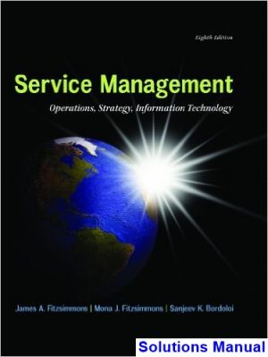 solutions manual for service management operations strategy information technology 8th edition by fitzsimmons