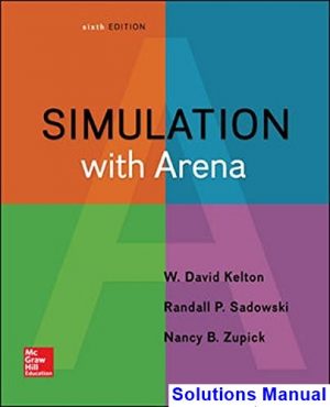 solutions manual for simulation with arena 6th edition by kelton