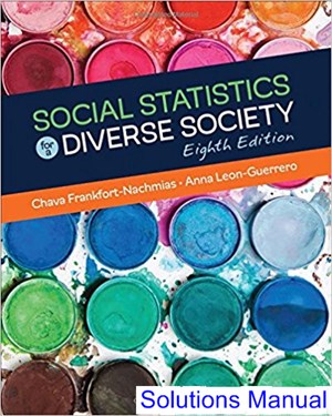 solutions manual for social statistics for a diverse society 8th edition by frankfort nachmias ibsn 9781506347202