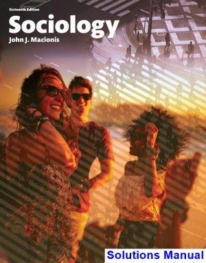 solutions manual for sociology 16th edition by macionis ibsn 9780134220024