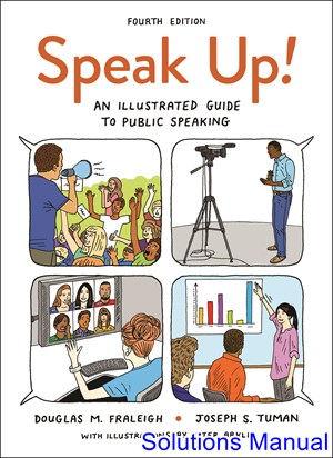 solutions manual for speak up an illustrated guide to public speaking 4th edition by fraleigh ibsn 781319030650