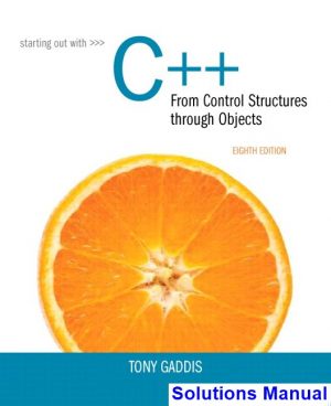 solutions manual for starting out with c from control structures to objects 8th edition by gaddis ibsn 9780133796339
