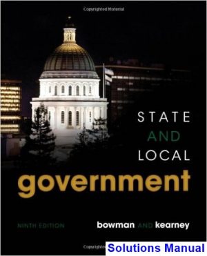 solutions manual for state and local government 9th edition by bowman