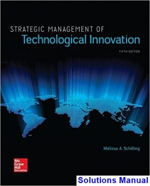 solutions manual for strategic management of technological innovation 5th edition by schilling