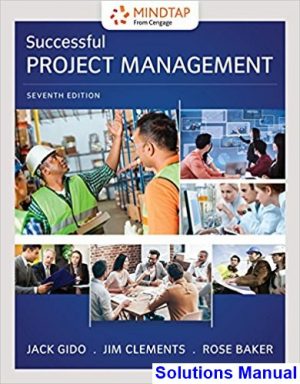 solutions manual for successful project management 7th edition by gido ibsn 9781337095471