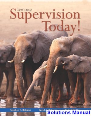 solutions manual for supervision today 8th edition by robbins