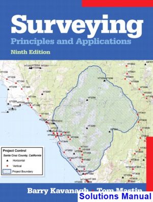 solutions manual for surveying principles and applications 9th edition by kavanagh ibsn 9780137009404