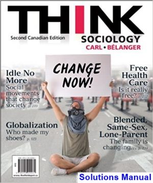 solutions manual for think sociology canadian 2nd edition by carl ibsn 9780205929931