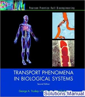 solutions manual for transport phenomena in biological systems 2nd edition by truskey