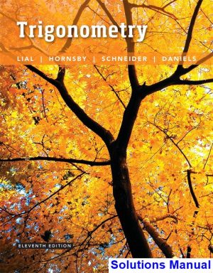 solutions manual for trigonometry 11th edition by lial ibsn 9780134307008
