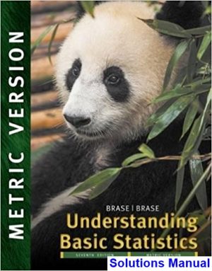 solutions manual for understanding basic statistics international metric edition 7th edition by brase ibsn 9781305954908