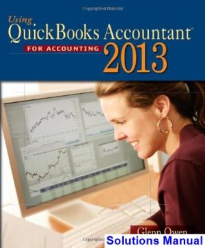 solutions manual for using quickbooks accountant 2013 12th edition by glenn owen