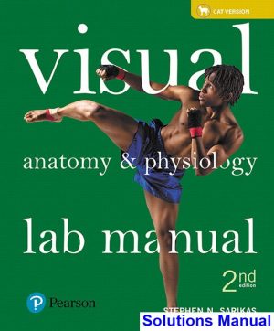 solutions manual for visual anatomy and physiology lab manual cat version 2nd edition by sarikas ibsn 9780134394701