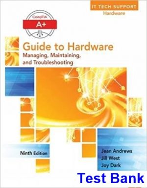 test bank for a guide to hardware 9th edition by andrews ibsn 9781305266452