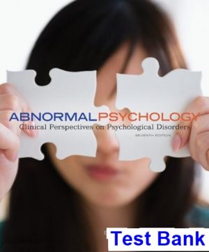test bank for abnormal psychology clinical perspectives on psychological disorders 7th edition by whitbourne