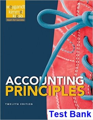 test bank for accounting principles 12th edition by weygandt