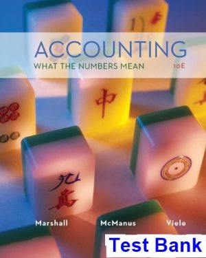 test bank for accounting what the numbers mean 10th edition by marshall
