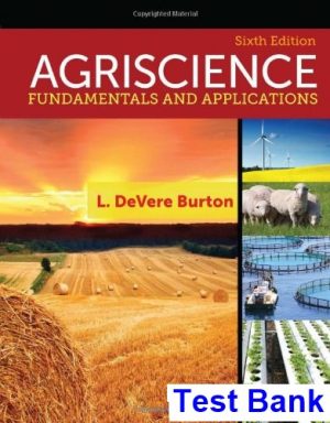 test bank for agriscience fundamentals and applications 6th edition by burton