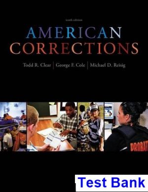 test bank for american corrections 10th edition by clear