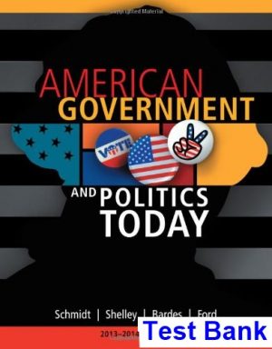 test bank for american government and politics today 2013 2014 edition 16th edition by schmidt