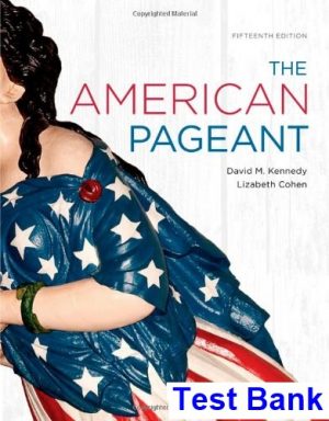 test bank for american pageant 15th edition by kennedy