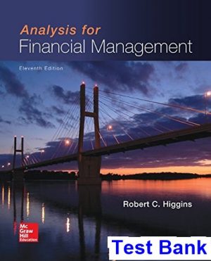 test bank for analysis for financial management 11th edition by higgins