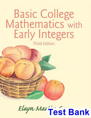 test bank for basic college mathematics with early integers 3rd edition by martin gay ibsn 9780133858259