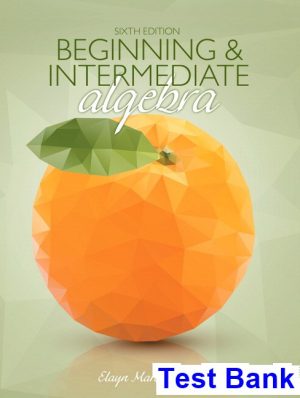 test bank for beginning and intermediate algebra 6th edition by martin gay ibsn 9780134584850