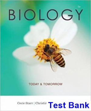test bank for biology today and tomorrow with physiology 5th edition by starr ibsn 9781305117358
