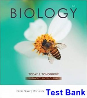 test bank for biology today and tomorrow without physiology 5th edition by starr ibsn 9781305117396