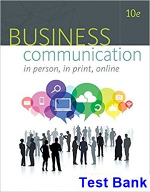 test bank for business communication in person in print online 10th edition by newman ibsn 9781305500648