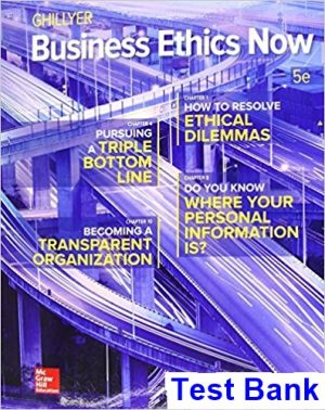 test bank for business ethics now 5th edition by ghillyer ibsn 1259535436