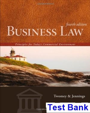 test bank for business law principles for todays commercial environment 4th edition by twomey