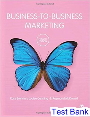 test bank for business to business marketing 4th edition by brennan ibsn 9781473973442