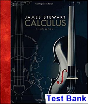 test bank for calculus 8th edition by stewart ibsn 9781285740621