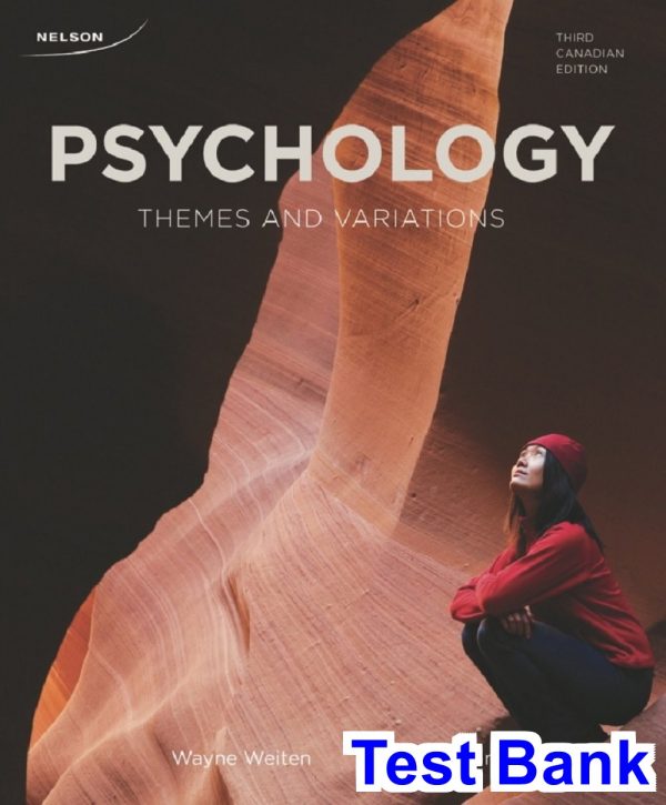test bank for cdn ed psychology themes and variations 3rd edition by weiten